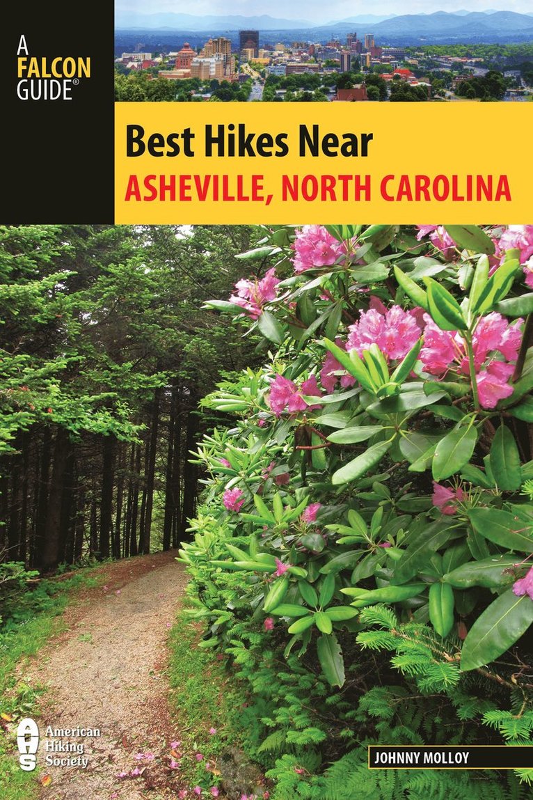Johnny Molloy - Best Hikes Near Asheville, North Carolina, Häftad
