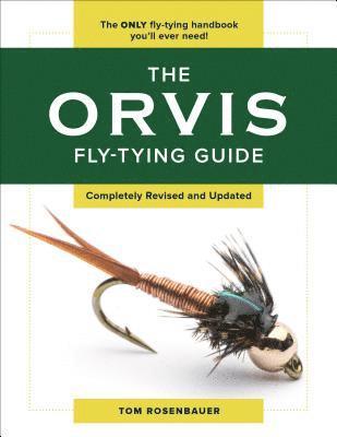 The Orvis Fly-Tying Guide – Tom Rosenbauer – Pocket