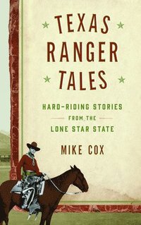 bokomslag Texas Ranger Tales