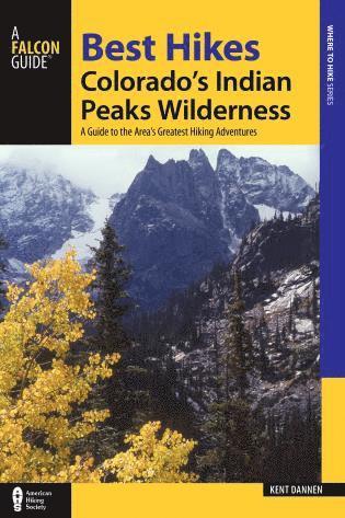 bokomslag Best Hikes Colorado's Indian Peaks Wilderness