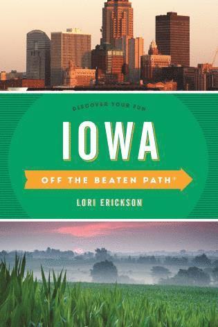 Lori Erickson - Iowa Off the Beaten Path®, Häftad