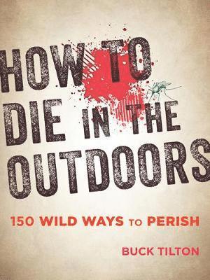 How to Die in the Outdoors 1