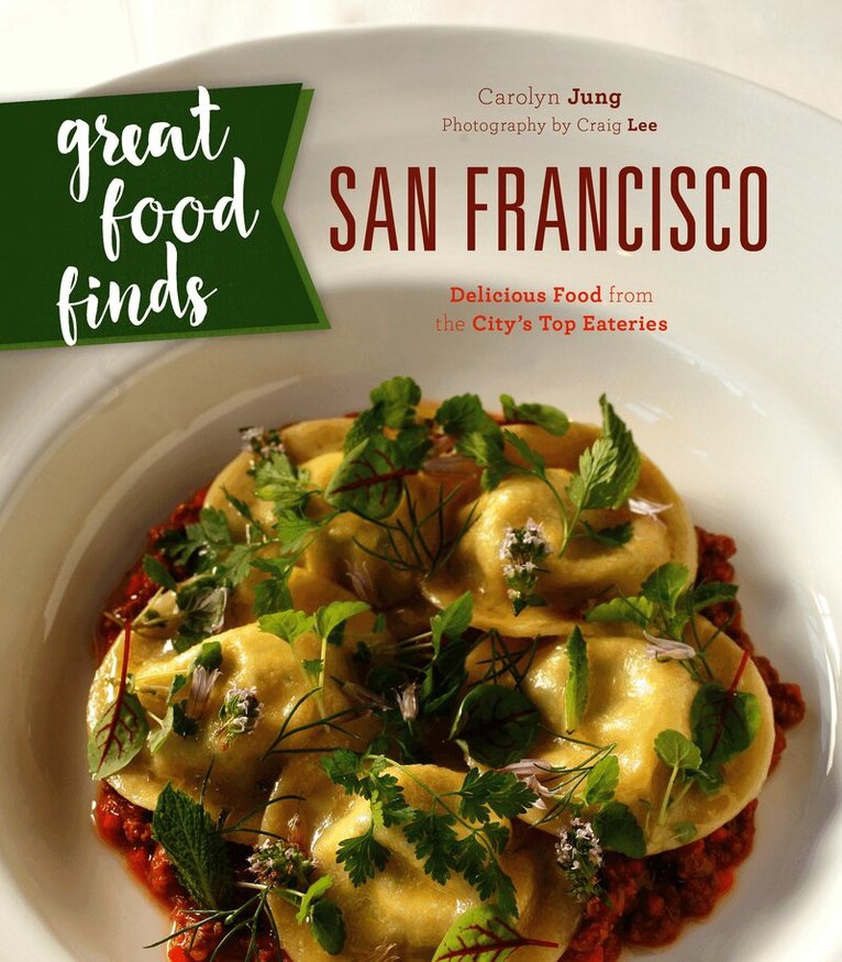 Great Food Finds San Francisco