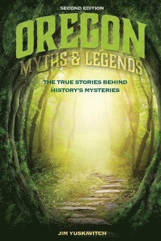 Jim Yuskavitch - Oregon Myths and Legends, Häftad