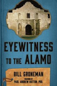 bokomslag Eyewitness to the Alamo