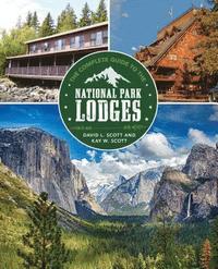 bokomslag Complete Guide to the National Park Lodges