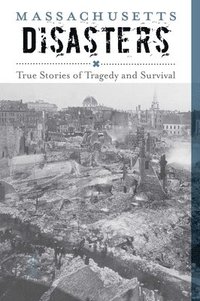 bokomslag Massachusetts Disasters
