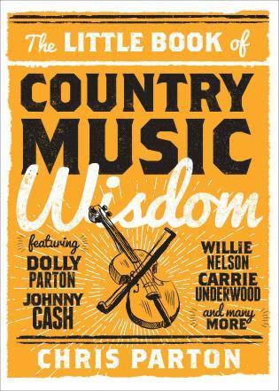 bokomslag Little Book of Country Music Wisdom