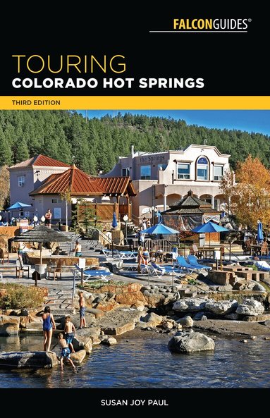 Susan Joy Paul - Touring Colorado Hot Springs, Häftad