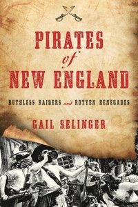 bokomslag Pirates of New England
