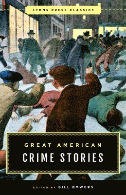 Great American Crime Stories 1