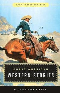 bokomslag Great American Western Stories