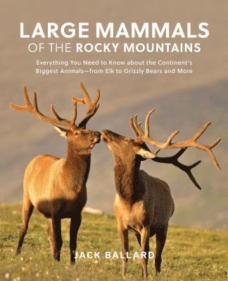 Large Mammals of the Rocky Mountains 1