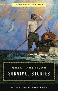 bokomslag Great American Survival Stories