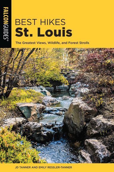 JD Tanner, Emily Ressler-Tanner - Best Hikes St. Louis, Häftad