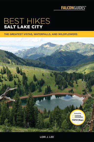 Lori J. Lee - Best Hikes Salt Lake City, Häftad