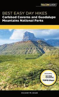 bokomslag Best Easy Day Hikes Carlsbad Caverns and Guadalupe Mountains National Parks