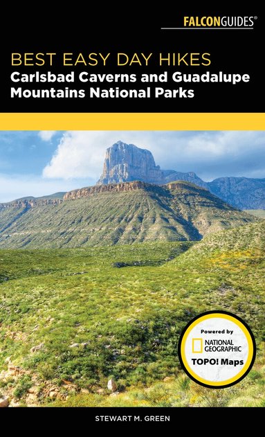 Stewart M. Green - Best Easy Day Hikes Carlsbad Caverns and Guadalupe Mountains National Parks, Häftad