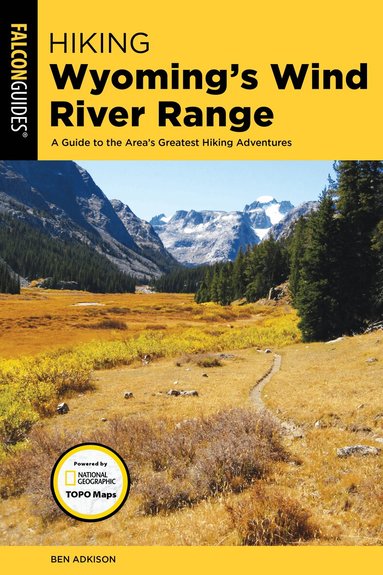 Ben Adkison - Hiking Wyoming's Wind River Range, Häftad