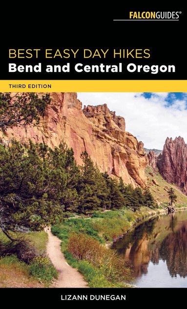Lizann Dunegan - Best Easy Day Hikes Bend and Central Oregon, Häftad
