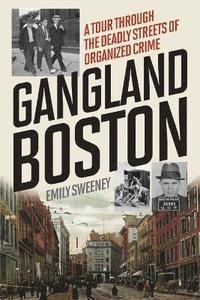 bokomslag Gangland Boston