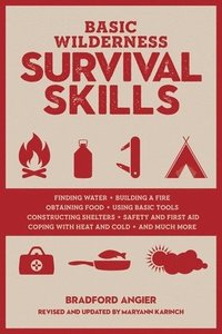 bokomslag Basic Wilderness Survival Skills, Revised and Updated