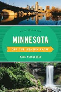 bokomslag Minnesota Off the Beaten Path