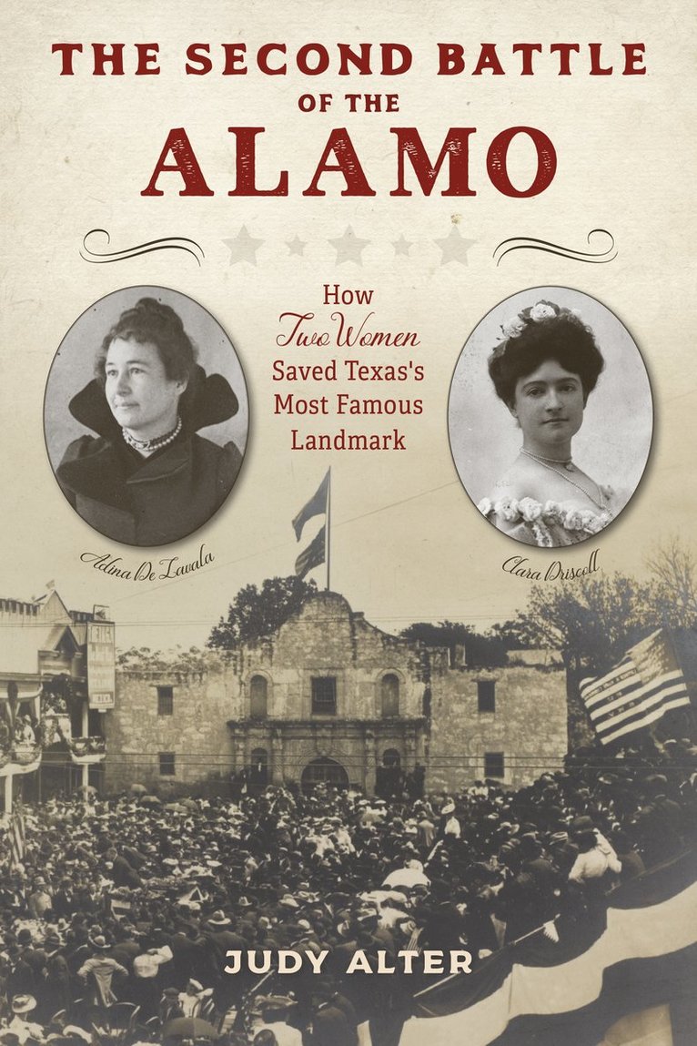 Judy Alter, Debra L. Winegarten, Debra L Winegarten - Second Battle of the Alamo, Inbunden