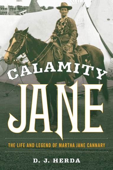 D. J. Herda - Calamity Jane, Häftad