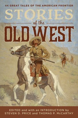 Steven D. Price, Tom McCarthy - Stories of the Old West, Inbunden