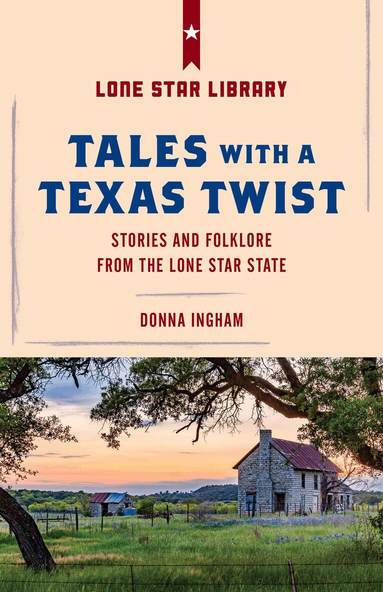 Donna Ingham - Tales with a Texas Twist, Häftad