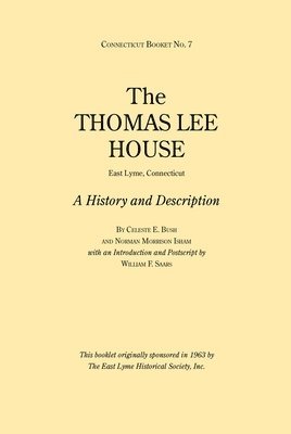 Celeste E. Bush, Norman Morrison Isham, Celeste E Bush - Thomas Lee House, Häftad