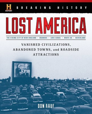 bokomslag Breaking History: Lost America