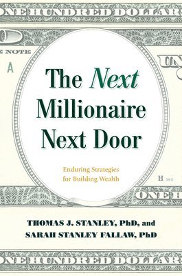 The Next Millionaire Next Door 1