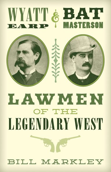 bokomslag Wyatt Earp and Bat Masterson