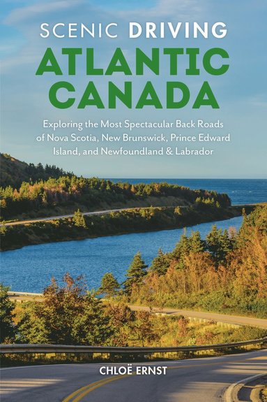 bokomslag Scenic Driving Atlantic Canada