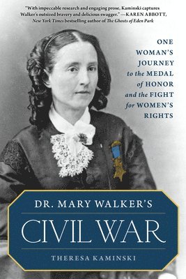 Dr. Mary Walker's Civil War 1