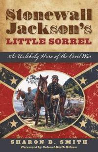 bokomslag Stonewall Jackson's Little Sorrel