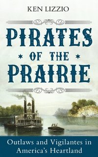 bokomslag Pirates of the Prairie