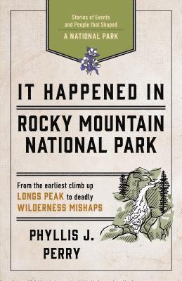 It Happened In Rocky Mountain National Park 1