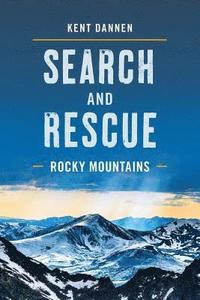 bokomslag Search and Rescue Rocky Mountains