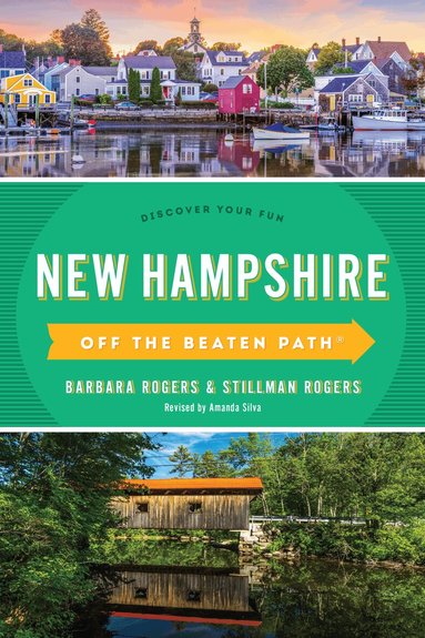 Barbara Rogers, Stillman Rogers, Amanda Silva - New Hampshire Off the Beaten Path®, Häftad