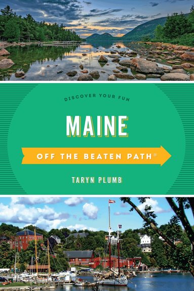 Taryn Plumb - Maine Off the Beaten Path®, Häftad
