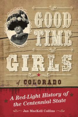Good Time Girls of Colorado 1