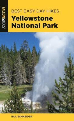 bokomslag Best Easy Day Hikes Yellowstone National Park