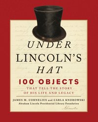 bokomslag Under Lincoln's Hat