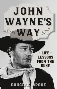 bokomslag John Wayne's Way