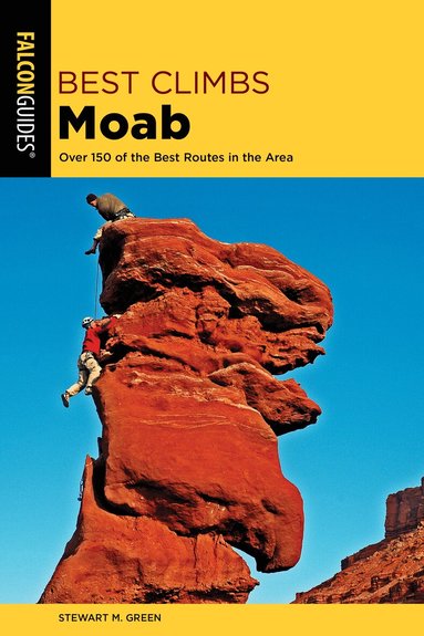 Stewart M. Green - Best Climbs Moab, Häftad