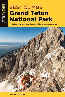 Best Climbs Grand Teton National Park 1