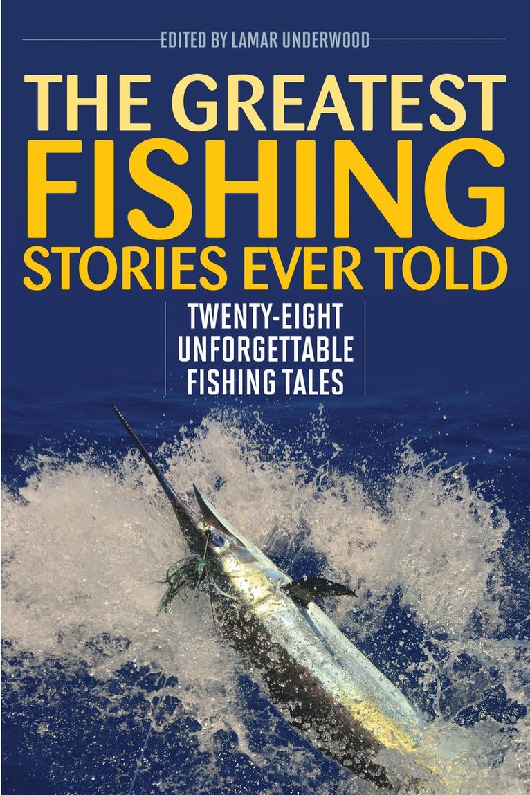 Greatest Fishing Stories Ever Told 1
